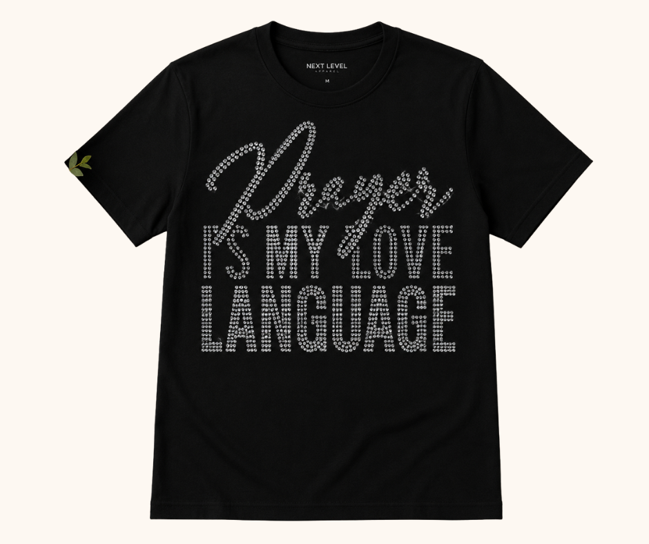 Prayer is My Love Language - Crystal Rhinestone Tee