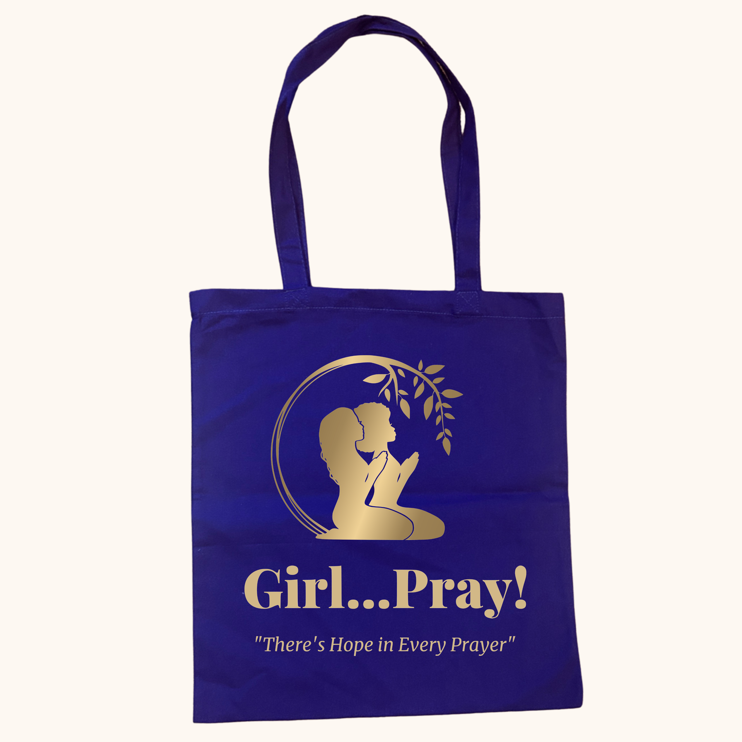 Girl… Pray! Tote – Gold Foil Signature Logo