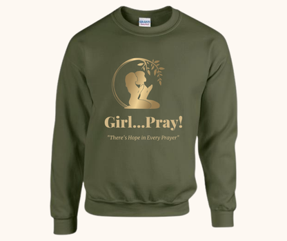 Girl… Pray! Sweatshirt – Gold Vinyl Signature Logo