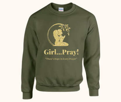 Girl… Pray! Sweatshirt – Gold Vinyl Signature Logo