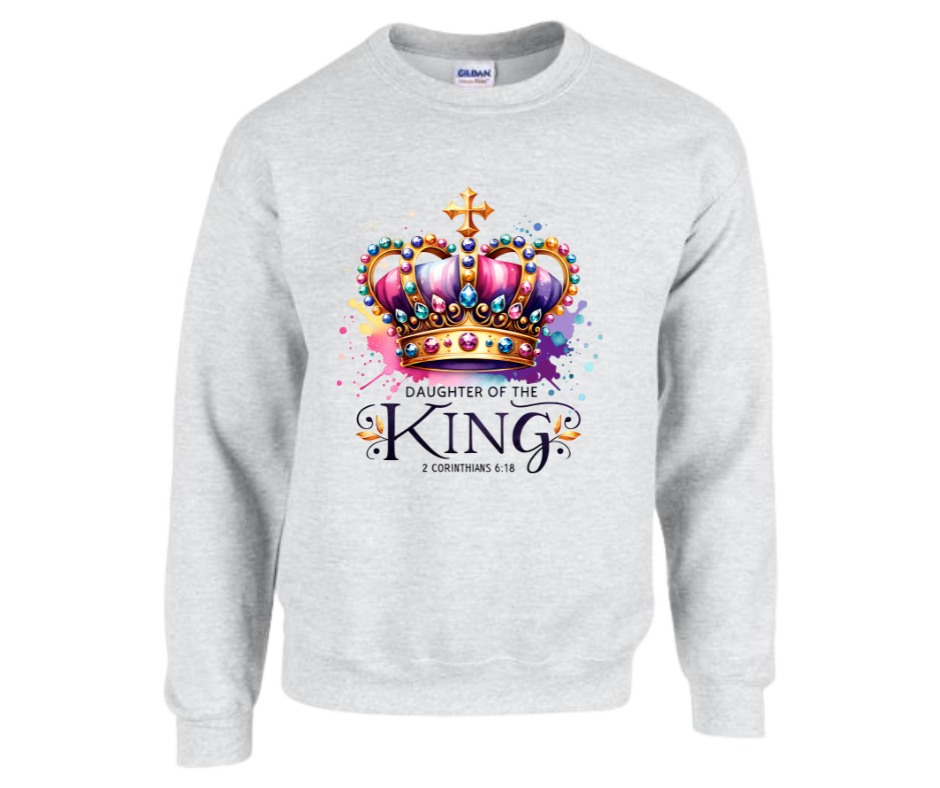 “Daughter of the King” Crown Sweatshirt — 2 Corinthians 6:18 (Copy)