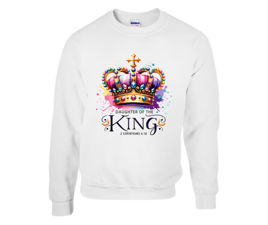 “Daughter of the King” Crown Sweatshirt — 2 Corinthians 6:18 (Copy)