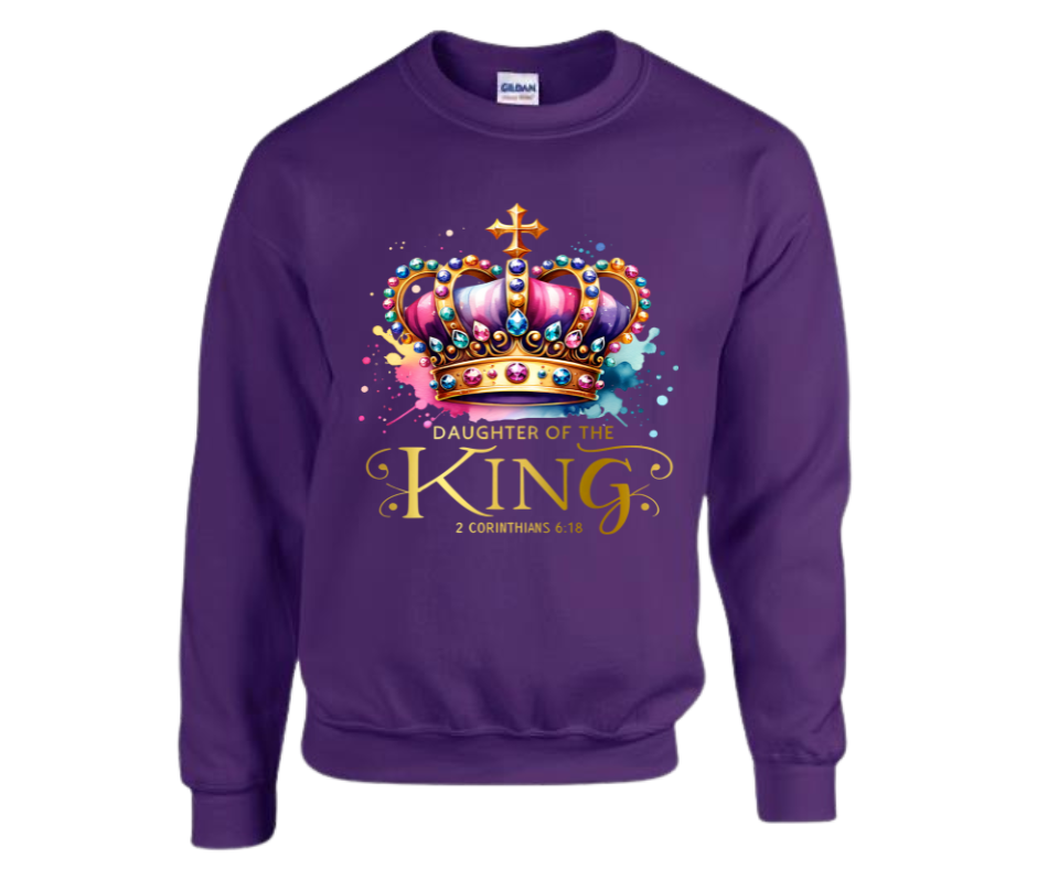 “Daughter of the King” Crown Sweatshirt — 2 Corinthians 6:18 (Copy)