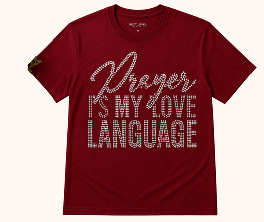 Prayer is My Love Language - Crystal Rhinestone Tee