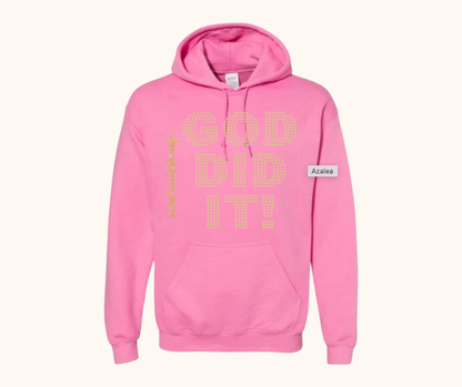 “And Suddenly… God Did It!” Hoodie