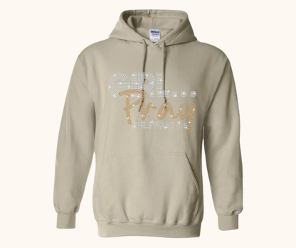 Girl… Pray! Rhinestone Hoodie (Philippians 4:6)