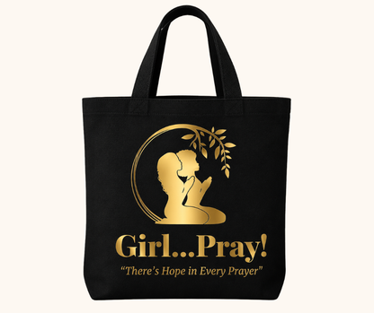 Girl… Pray! Tote – Gold Foil Signature Logo