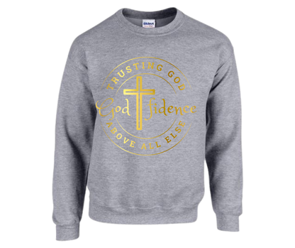 “Godfidence” Sweatshirt — Trusting God Above All Else