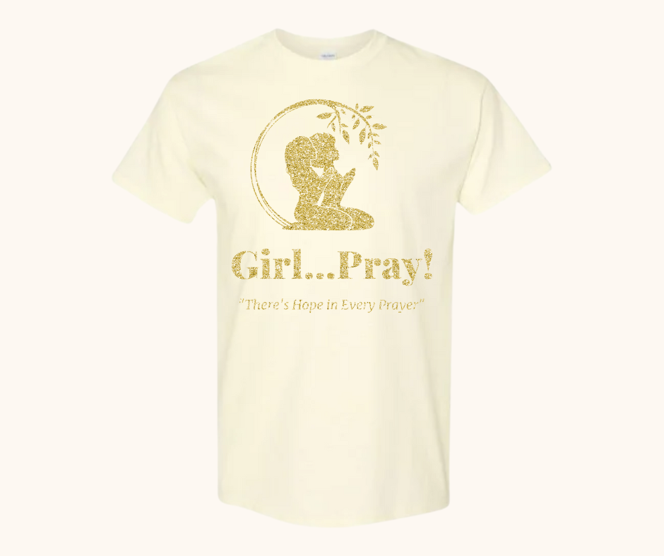 Girl… Pray! Tee – Gold Glitter Signature Logo