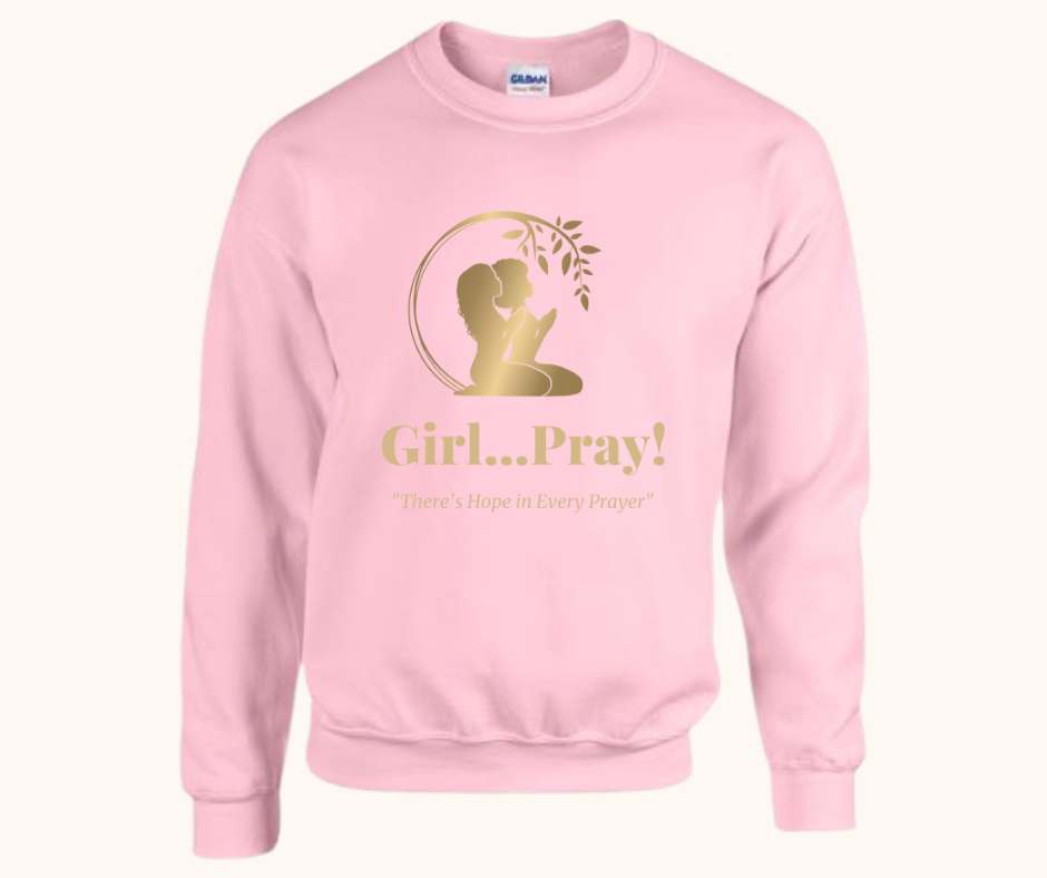 Girl… Pray! Sweatshirt – Gold Vinyl Signature Logo