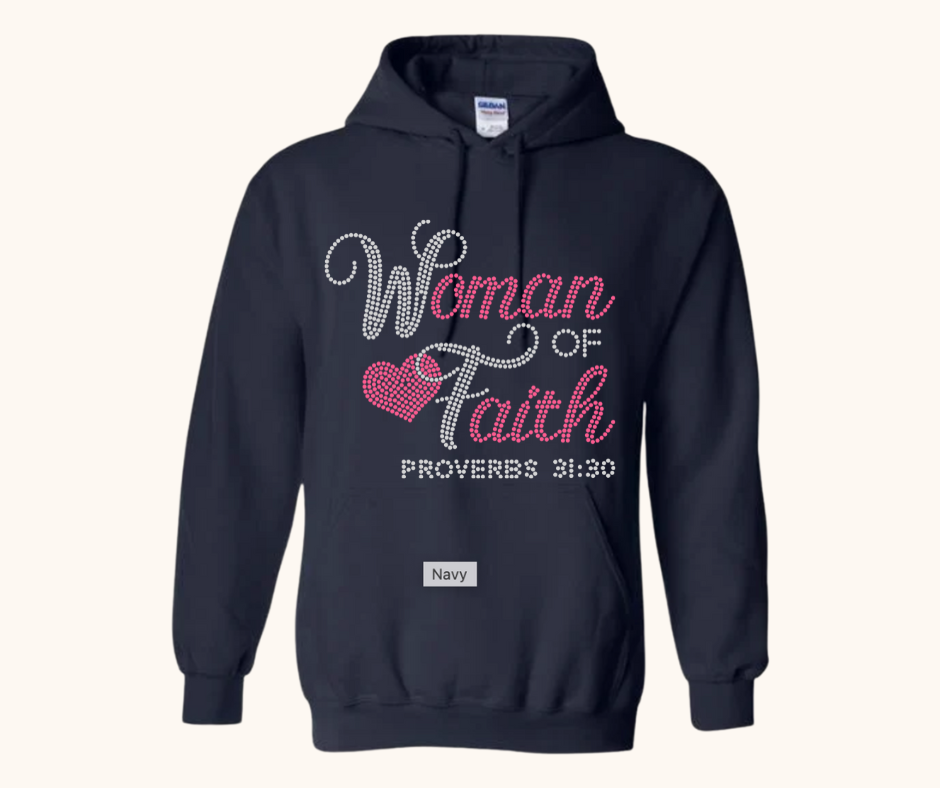 “Woman of Faith” Rhinestone Sweatshirt — Proverbs 31:30