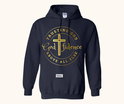 “Godfidence” Hoodie — Trusting God Above All Else