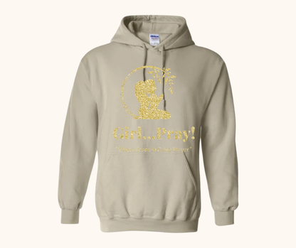 “Girl… Pray!” Signature Gold Glitter Logo Hoodie