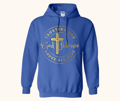 “Godfidence” Hoodie — Trusting God Above All Else