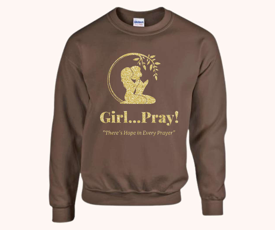 Girl… Pray! Sweatshirt – Gold Vinyl Signature Logo
