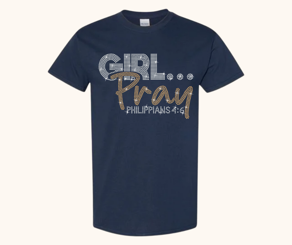 Rhinestone Girl… Pray! Tee – Crystal & Gold Luxe Edition (Philippians 4:6)