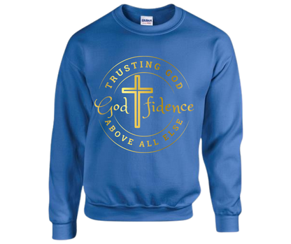 “Godfidence” Sweatshirt — Trusting God Above All Else