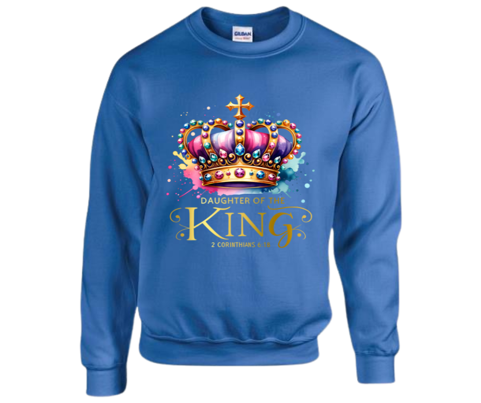 “Daughter of the King” Crown Sweatshirt — 2 Corinthians 6:18 (Copy)