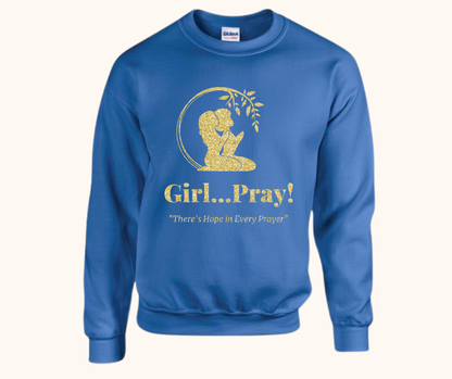Girl… Pray! Sweatshirt – Gold Vinyl Signature Logo