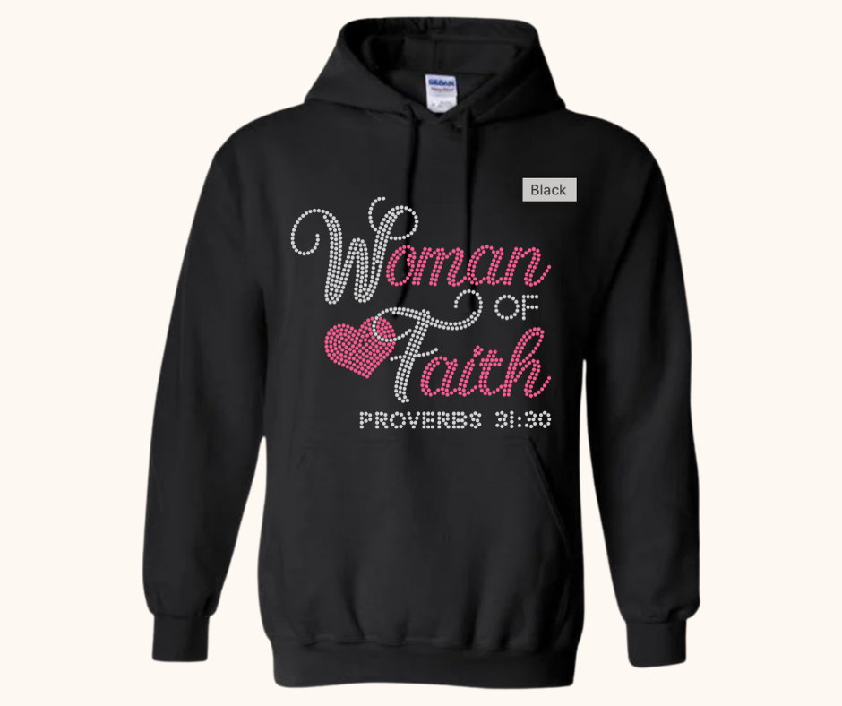 “Woman of Faith” Rhinestone Sweatshirt — Proverbs 31:30