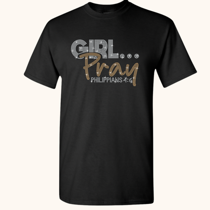 Rhinestone Girl… Pray! Tee – Crystal & Gold Luxe Edition (Philippians 4:6)