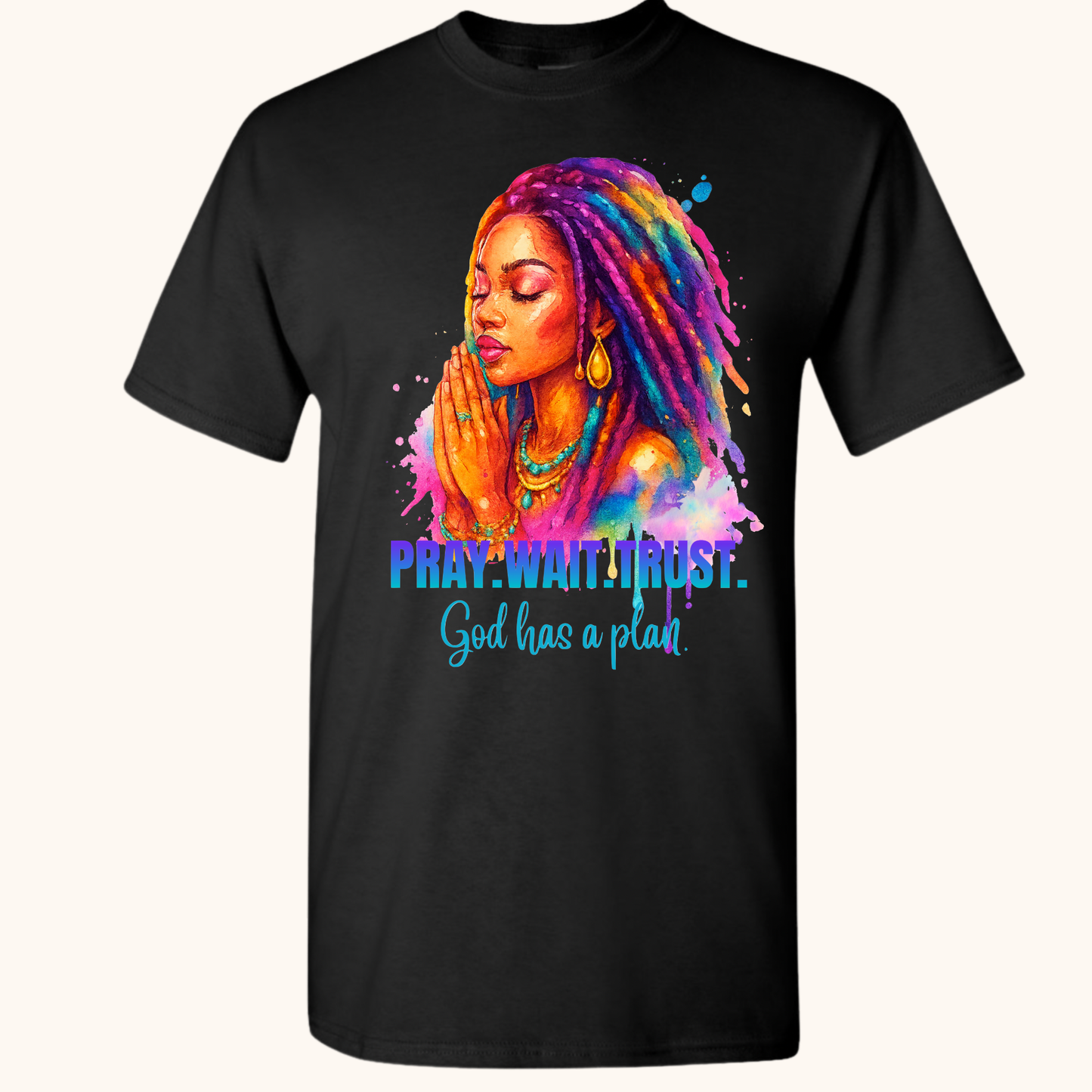 Pray. Wait. Trust. Tee – “God Has a Plan” Edition