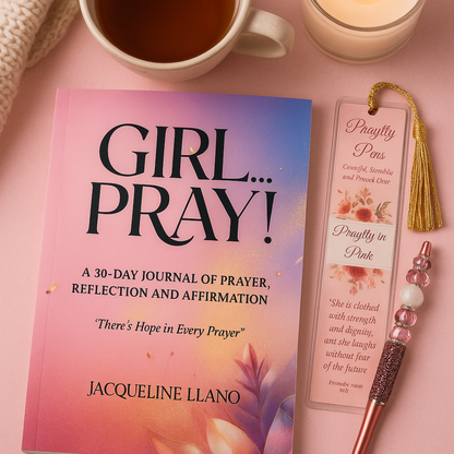 Girl... Pray! 30 Day Prayer Journal
